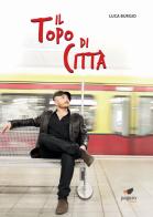 Il topo di città di Luca Burgio edito da Paguro