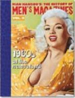History of Men's Magazines. Ediz. inglese, francese e tedesca vol.3 edito da Taschen