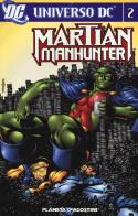 Martian manhunter vol.2 di John Ostrander, Tom Mandrake edito da Planeta De Agostini