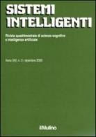 Sistemi intelligenti (2009) vol.3 edito da Il Mulino