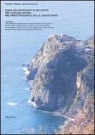 Guida agli interventi di recupero dell'edilizia diffusa nel Parco nazionale delle Cinque Terre edito da Marsilio