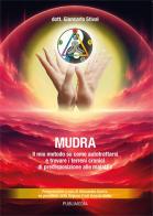 I mudra di Giancarlo Stival edito da Publimedia