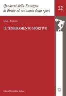 Il tesseramento sportivo di Maria Cimmino edito da Edizioni Scientifiche Italiane