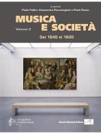 Musica e società vol.2 edito da LIM