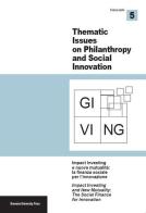 Giving. Thematic issues in philantropy and social innovation (2014). Nuova serie vol.5 edito da Bononia University Press