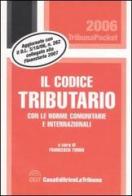 Il codice tributario con le norme comunitarie e internazionali edito da La Tribuna