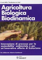 Agricoltura biologica biodinamica edito da Sandit Libri