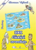 1001 giobini avventure di Giovanna Vigilanti edito da Pegasus Edition