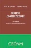 Diritto costituzionale di Luigi Arcidiacono, Antonio Carullo edito da CEDAM