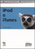 IPod & iTunes di J. D. Biersdorfer edito da Tecniche Nuove