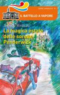 La magica estate delle sorelle Penderwick di Jeanne Birdsall edito da Piemme