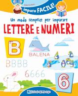 Un modo semplice per imparare lettere e numeri. Ediz. a colori di Roberta Fanti edito da Edizioni del Borgo