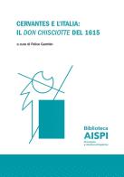 Cervantes e l'Italia: il «Don Chisciotte» del 1615 edito da AISPI