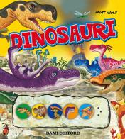 Dinosauri. Ediz. a colori di Anna Casalis edito da Dami Editore