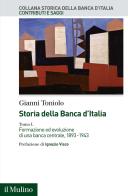 Storia della Banca d'Italia vol.1 di Gianni Toniolo edito da Il Mulino