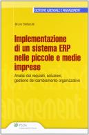 Implementazione di un sistema ERP nelle PMI di Bruno Stefanutti edito da Ipsoa