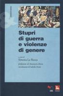 Stupri di guerra e violenze di genere edito da Futura