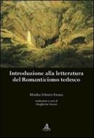 Introduzione alla letteratura del Romanticismo tedesco di Monika Schmitz Emans edito da CLUEB
