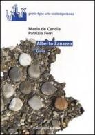 Alberto Zanazzo. Kairos di Mario De Candia, Patrizia Ferri edito da Gangemi Editore