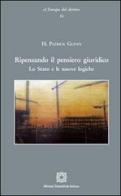 Ripensando il pensiero giuridico. Lo stato e le nuove logiche di Glenn H. Patrick edito da Edizioni Scientifiche Italiane