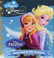 Frozen. Sogni d'oro. Ediz. illustrata edito da Disney Libri