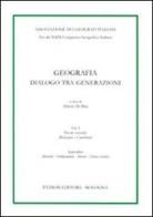 Geografia. Dialogo tra generazioni vol.1 edito da Pàtron