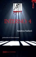 Interno 4 di Andrea Salieri edito da Edizioni Clandestine