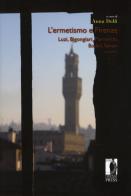 L' ermetismo e Firenze vol.2 edito da Firenze University Press