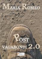 Post vagabondi 2.0 di Maria Romeo edito da Photocity.it