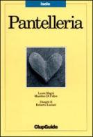 Pantelleria di Laura Magni, Massimo Di Felice edito da Clupguide
