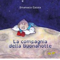 La compagnia della Buonanotte di Emanuela Casula edito da Rapsodia
