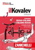 Il Kovalev minore. Dizionario russo-italiano, italiano-russo. Con Contenuto digitale (fornito elettronicamente) di Vladimir Kovalev edito da Zanichelli