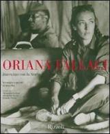 Oriana Fallaci. Intervista con la Storia. Immagini e parole di una vita edito da Rizzoli
