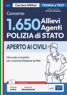 Concorso 1650 allievi agenti Polizia di Stato. Teoria e test. Manuale completo per la prova d'esame scritta. Con software di simulazione edito da Edises professioni & concorsi