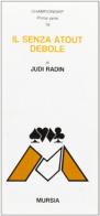 Il senza atout debole di J. Radin edito da Ugo Mursia Editore