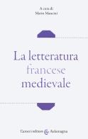 La letteratura francese medievale edito da Carocci