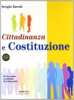 Cittadinanza e Costituzione. Per la Scuola media di Sergio Zavoli edito da Fabbri