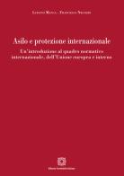 Asilo e protezione internazionale di Luigino Manca, Francesco Negozio edito da Edizioni Scientifiche Italiane