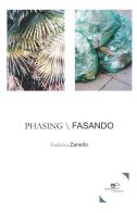 Phasing-fasando di Federica Zanello edito da Europa Edizioni