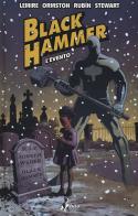 Black Hammer vol.2 di Jeff Lemire edito da Bao Publishing