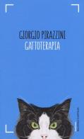 Gattoterapia di Giorgio Pirazzini edito da Baldini + Castoldi