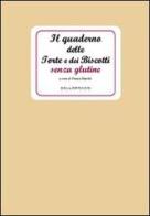 Il quaderno delle torte e dei biscotti senza glutine di Franca Marchi edito da Kellermann Editore