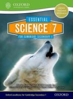 Essential science. Student's book. Stage 7. Per la Scuola media. Con espansione online edito da Oxford University Press