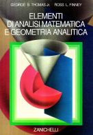 Elementi di analisi matematica e geometria analitica di George B. Thomas, Ross L. Finney edito da Zanichelli