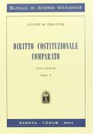Diritto costituzionale comparato vol.2 di Giuseppe De Vergottini edito da CEDAM