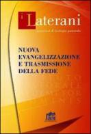 Nuova evangelizzazione e trasmissione della fede edito da Lateran University Press