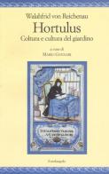 Hortulus di Walahfrid von Reichenau edito da Il Nuovo Melangolo