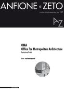 OMA. Office for Metropolitan Architecture edito da Il Poligrafo