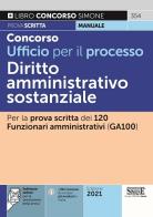 Concorso Ufficio per il processo. Diritto Amministrativo processuale. Per la prova scritta dei 120 funzionari amministrativi (GA100) edito da Edizioni Giuridiche Simone