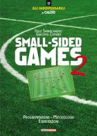 Small-sided games vol.2 di Italo Sannicandro, Giacomo Cofano edito da Correre
